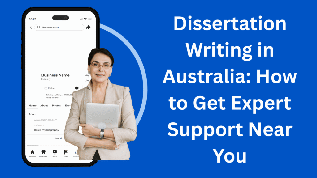 Dissertation Writing in Australia: How to Get Expert Support Near You