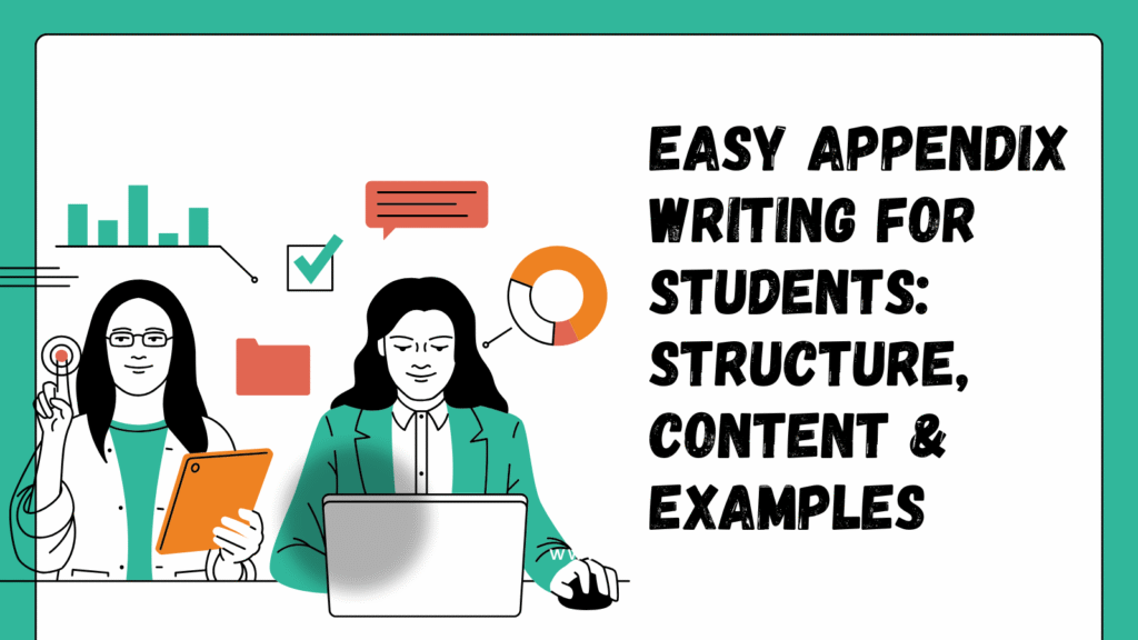 Easy Appendix Writing for Students: Structure, Content & Examples