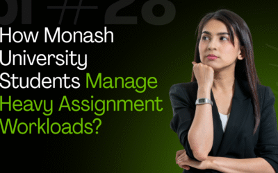 How Monash University Students Manage Heavy Assignment Workloads?